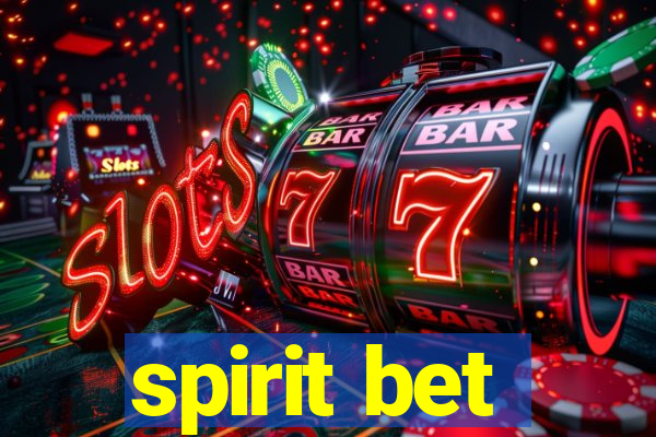 spirit bet